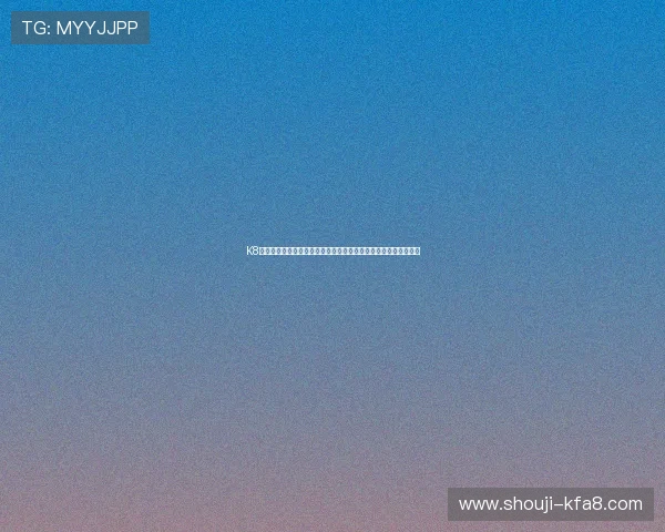 K8凯发网娱乐平台全面升级,提供多样化游戏选择满足不同玩家需求 K8凯发网娱乐平台全面升级,提供多样化游戏选择满足不同玩家需求